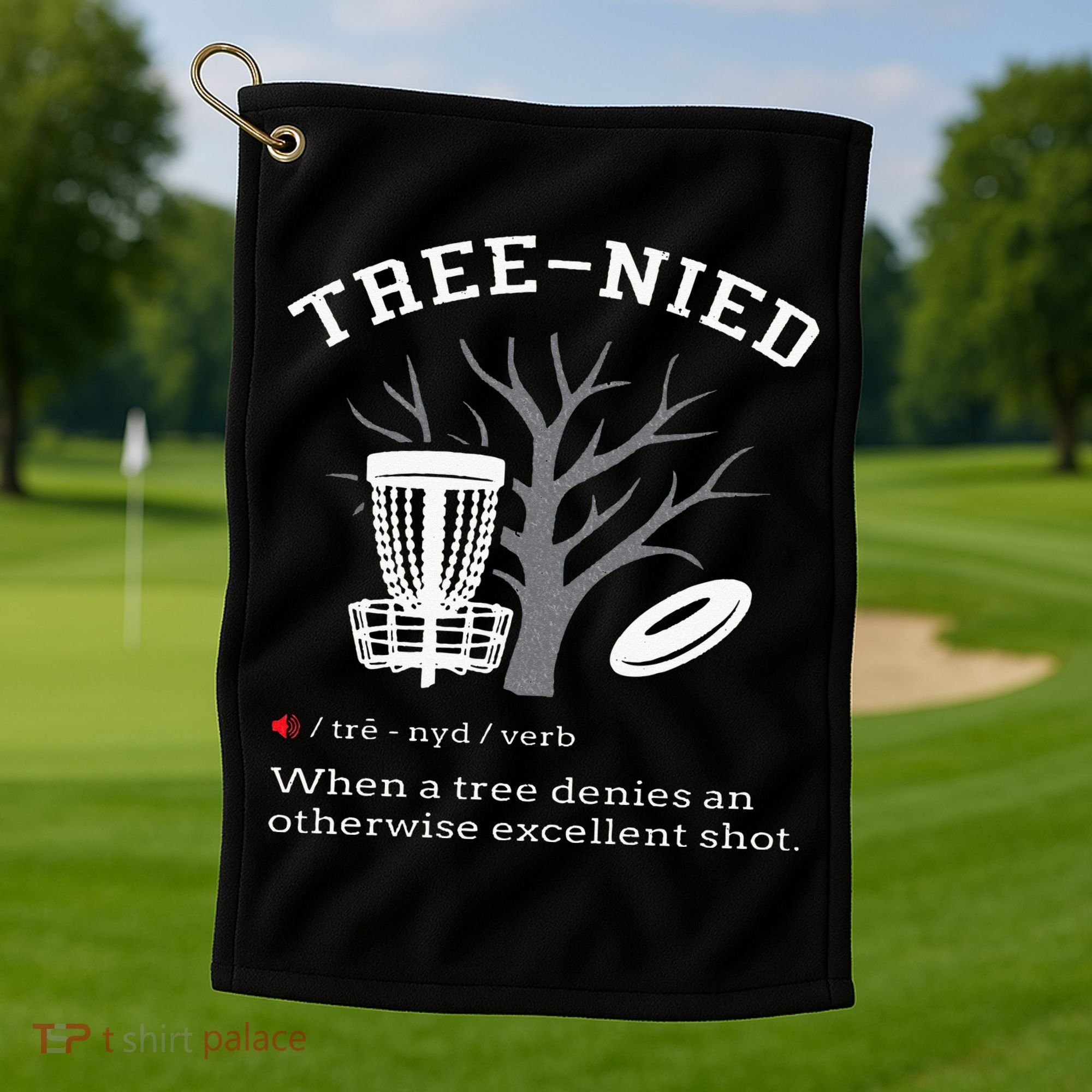 Disc Golf Funny Stupid Tree Treenied III Golf Towel