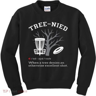 Disc Golf Funny Stupid Tree Treenied III Kids Sweatshirt
