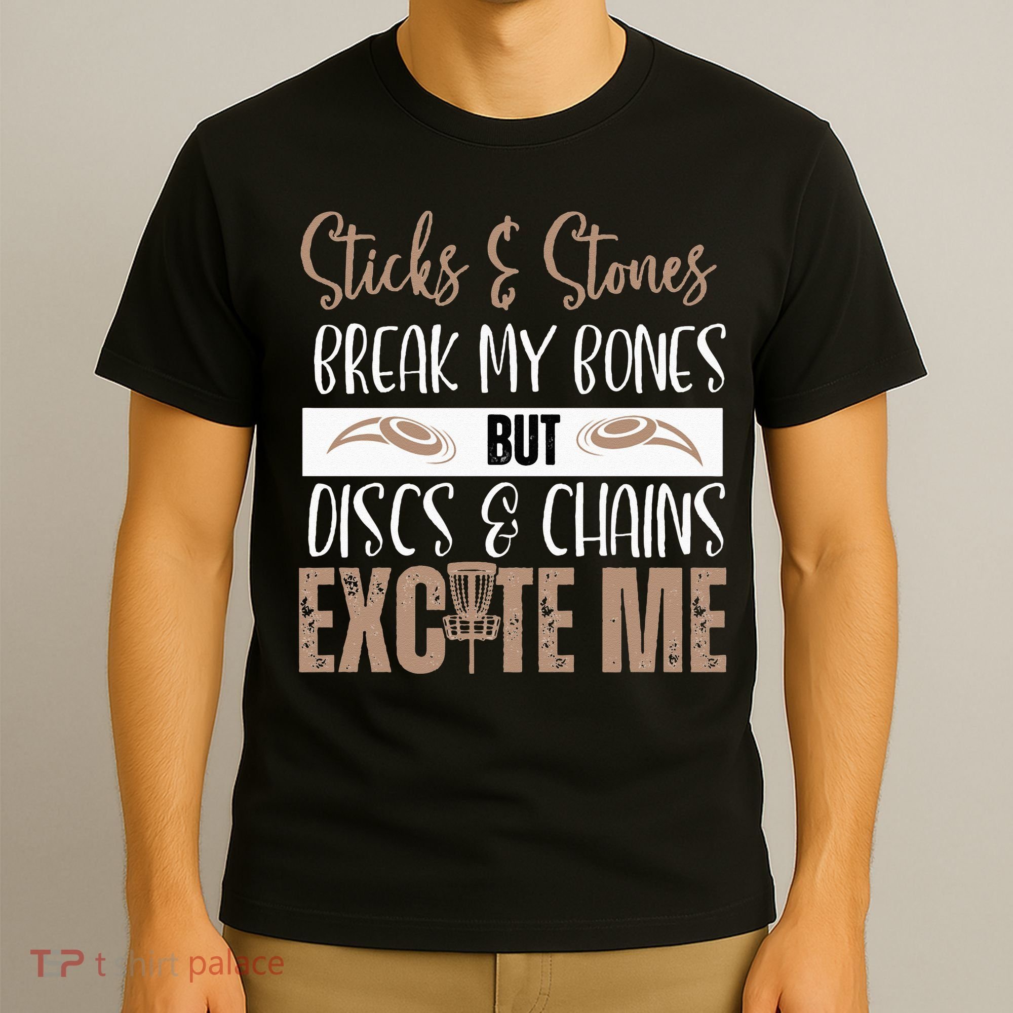 Disc Golf Funny Discs & Chains Excite Me Brown T-Shirt