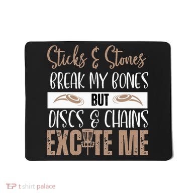 Disc Golf Funny Discs & Chains Excite Me Brown Mousepad
