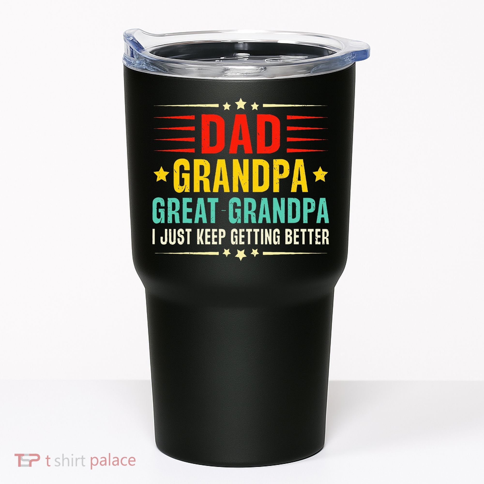 Dad Grandpa Great Grandpa Cool Tumbler