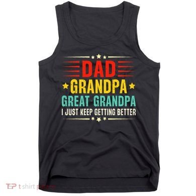 Dad Grandpa Great Grandpa Cool Tank Top