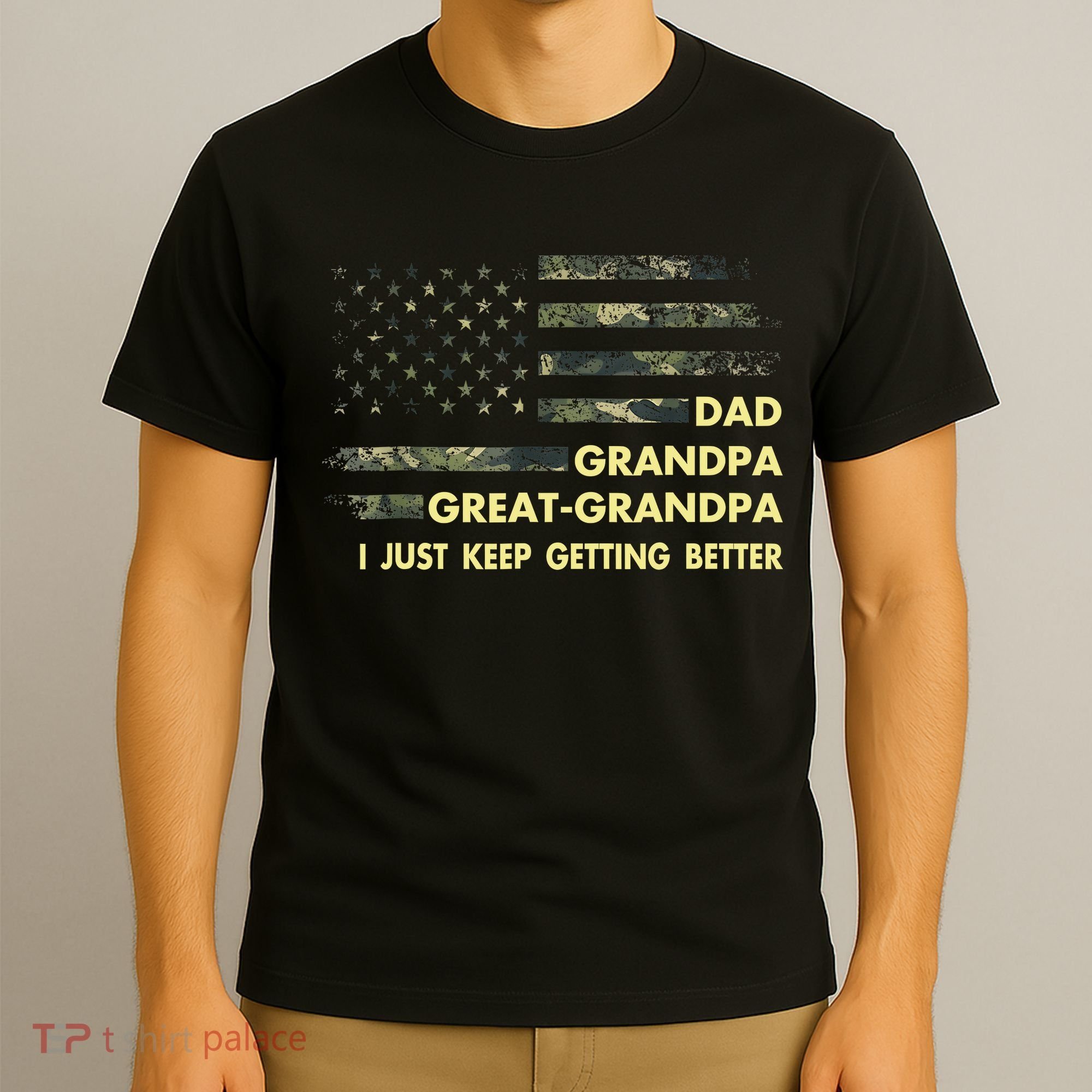 Dad Grandpa Great Grandpa Fathers Day Flag Gift Tee T-Shirt