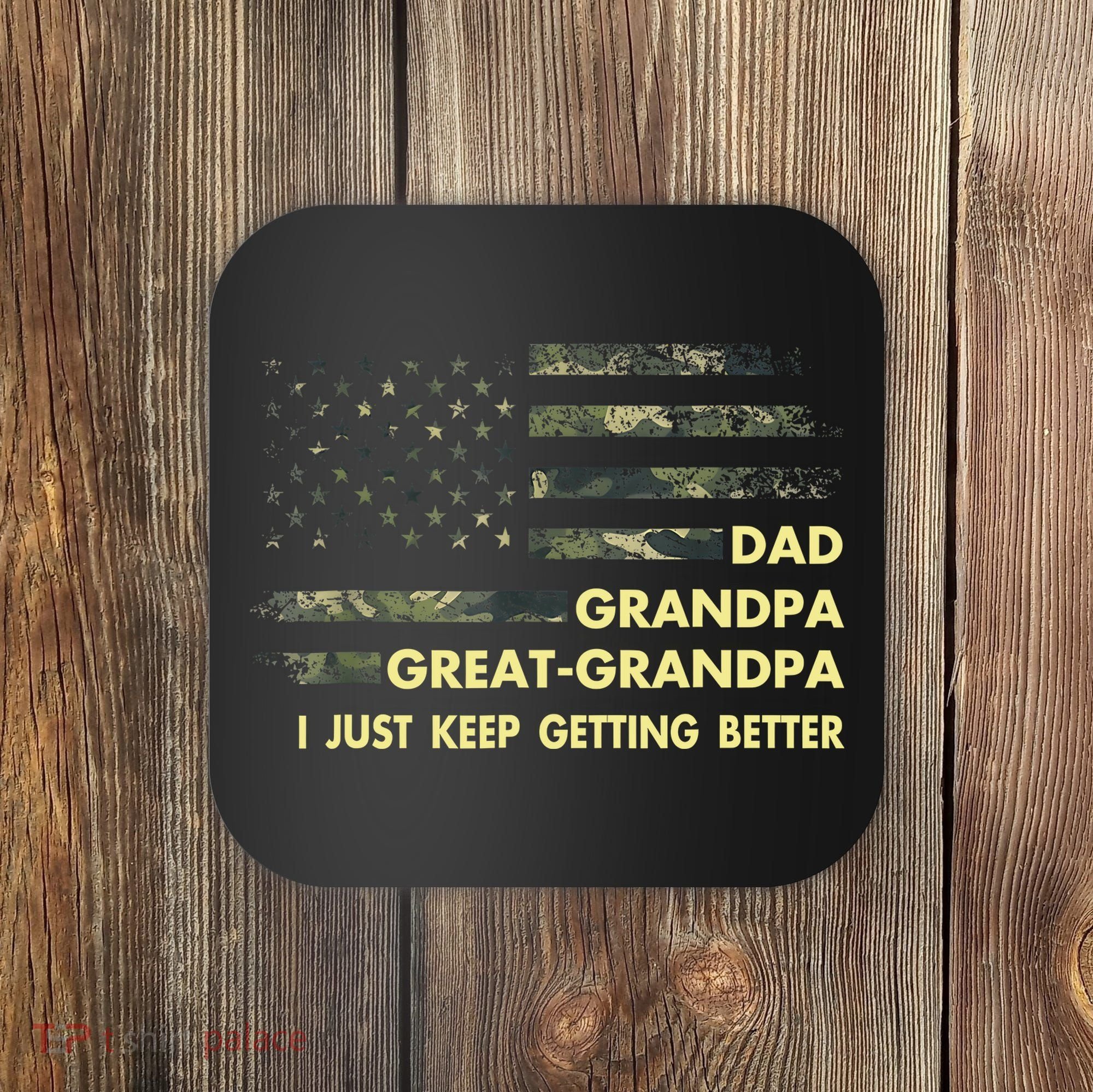 Dad Grandpa Great Grandpa Fathers Day Flag Gift Tee Coaster