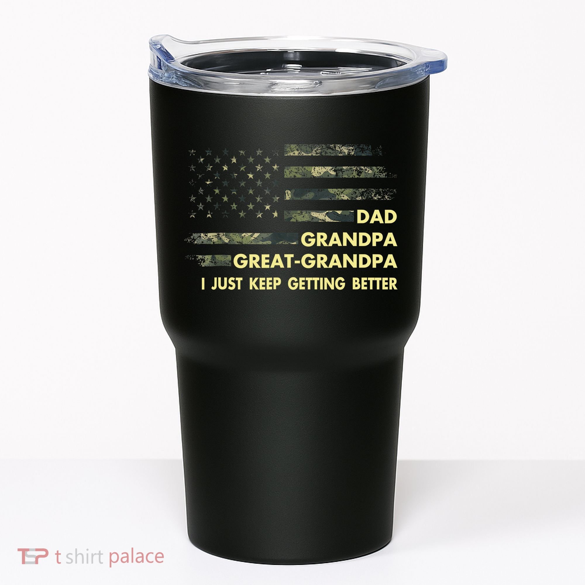 Dad Grandpa Great Grandpa Fathers Day Flag Gift Tee Tumbler