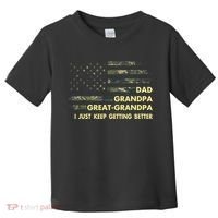 Dad Grandpa Great Grandpa Fathers Day Flag Gift Tee Toddler T-Shirt thumb 0