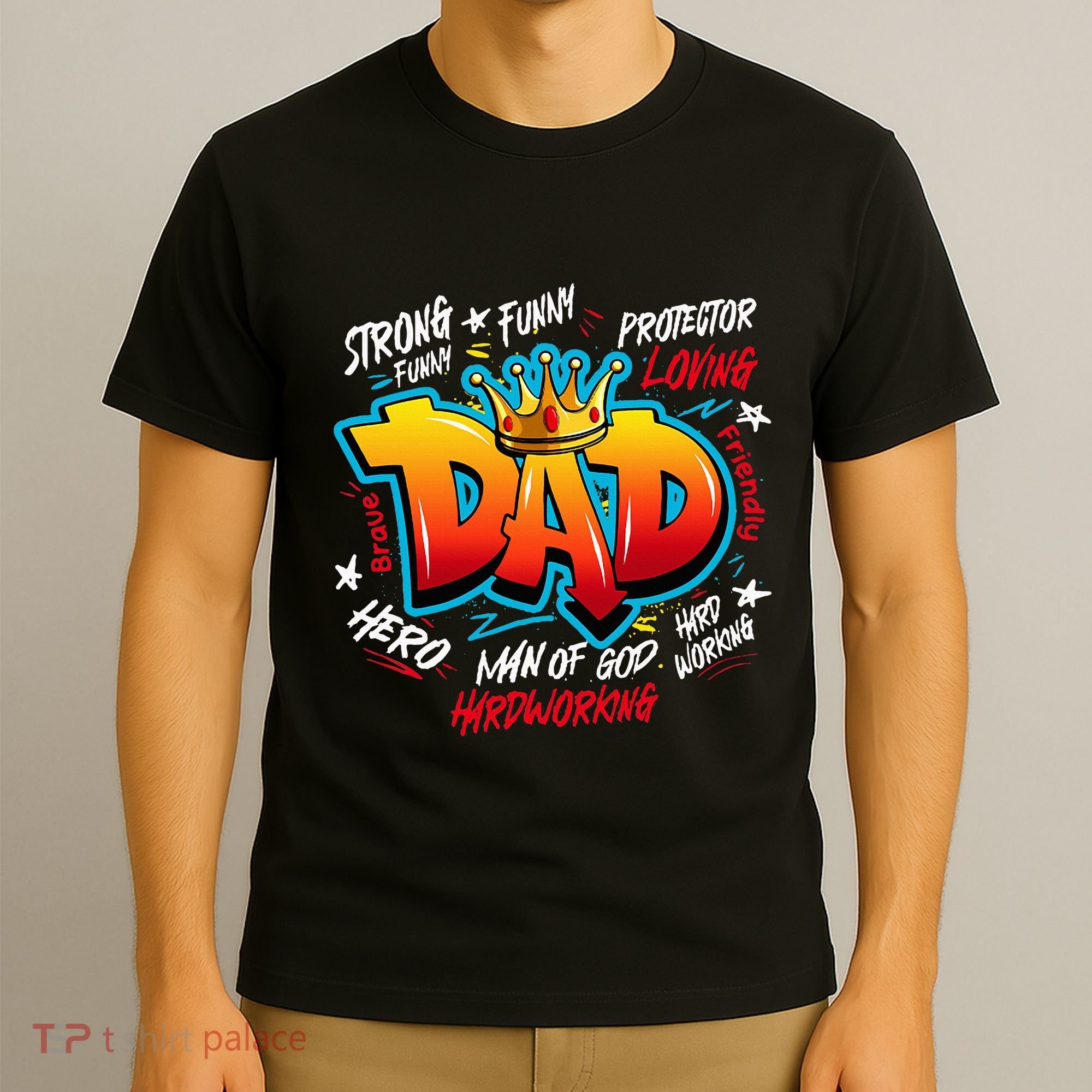 Dad Gifts Gifts For Dad Dad Graffiti Father’S Day T-Shirt