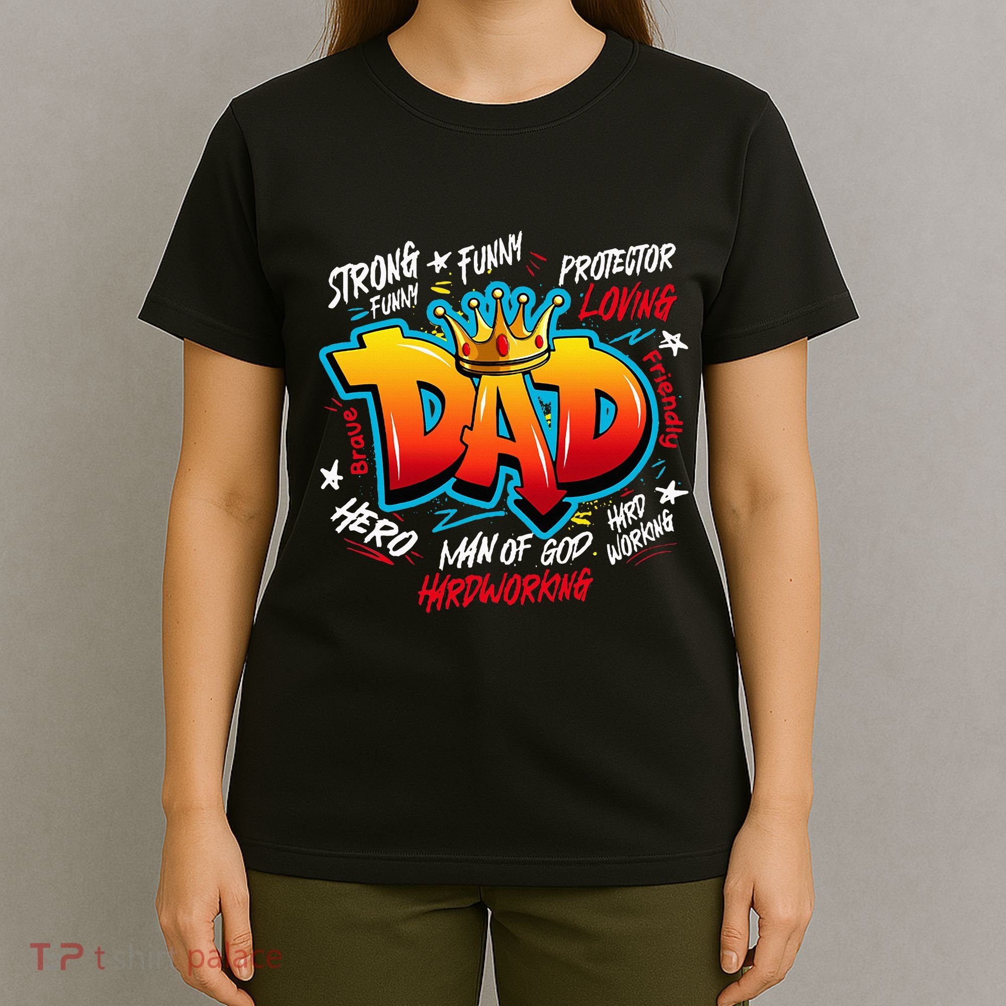 Dad Gifts Gifts For Dad Dad Graffiti Father’S Day T-Shirt