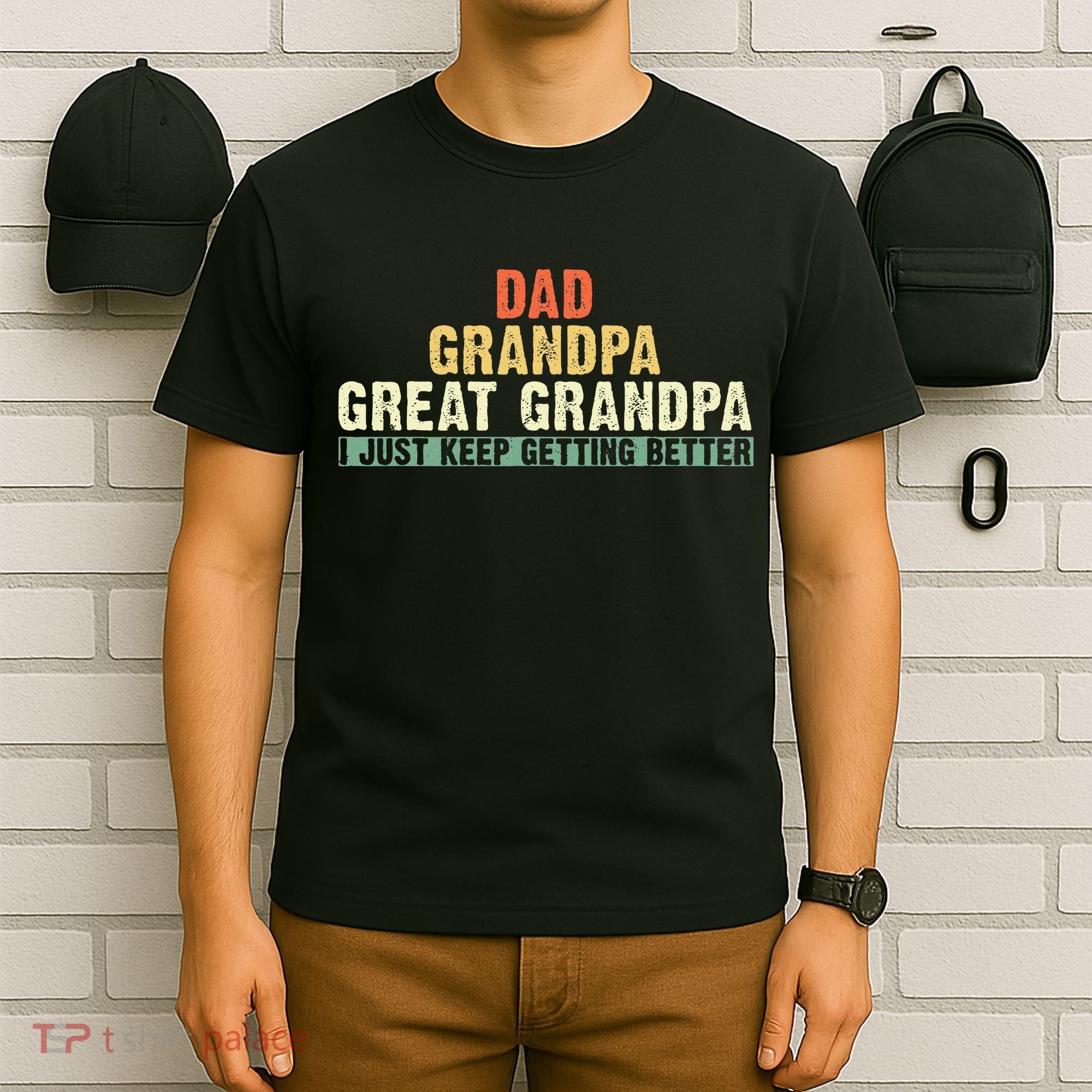 Dad Grandpa Great Grandpa Funny fathers day Great Grandpa T-Shirt
