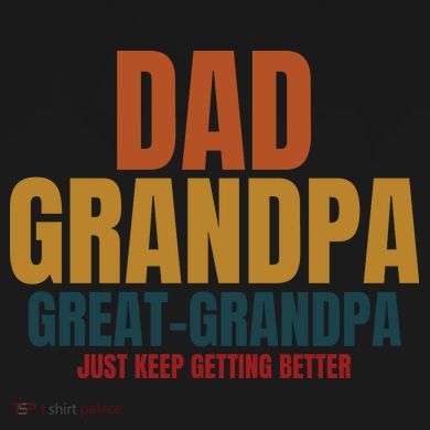 Dad Grandpa Great Grandpa Just Keep Getting Better 16 in Basic Backpack
