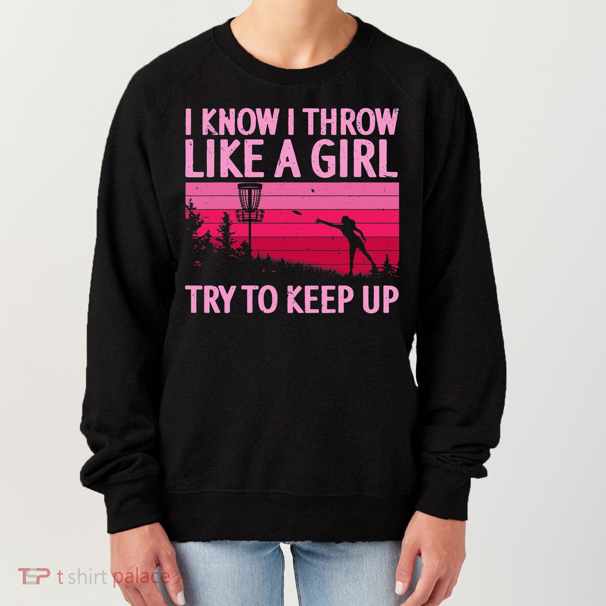 Disc Golf Game Of Throws Funny Frisbee Golf Women's Sweatshirt