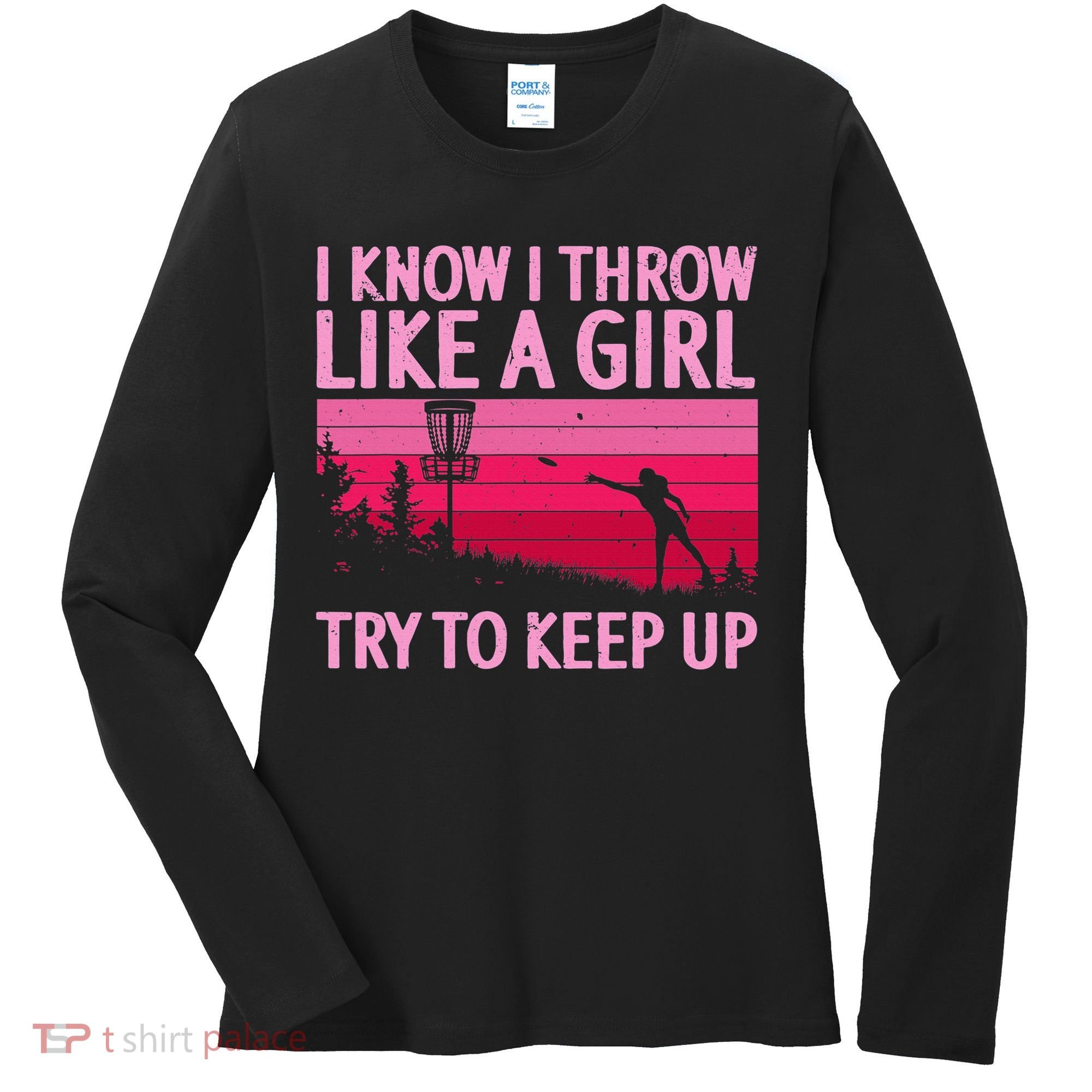 Disc Golf Game Of Throws Funny Frisbee Golf Women's Long Sleeve Shirt