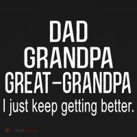 Dad Grandpa Great Grandpa,I Just Keep Getting Better Outfits TShirt Women's Tank Top thumb 5