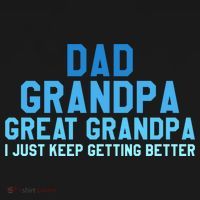 Dad Grandpa Great Grandpa I Just Keep Getting Better Cool Gift Doggie Tank thumb 4