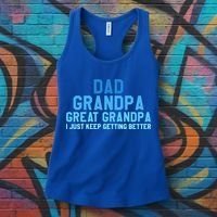 Dad Grandpa Great Grandpa I Just Keep Getting Better Cool Gift Women's Tank Top thumb 3