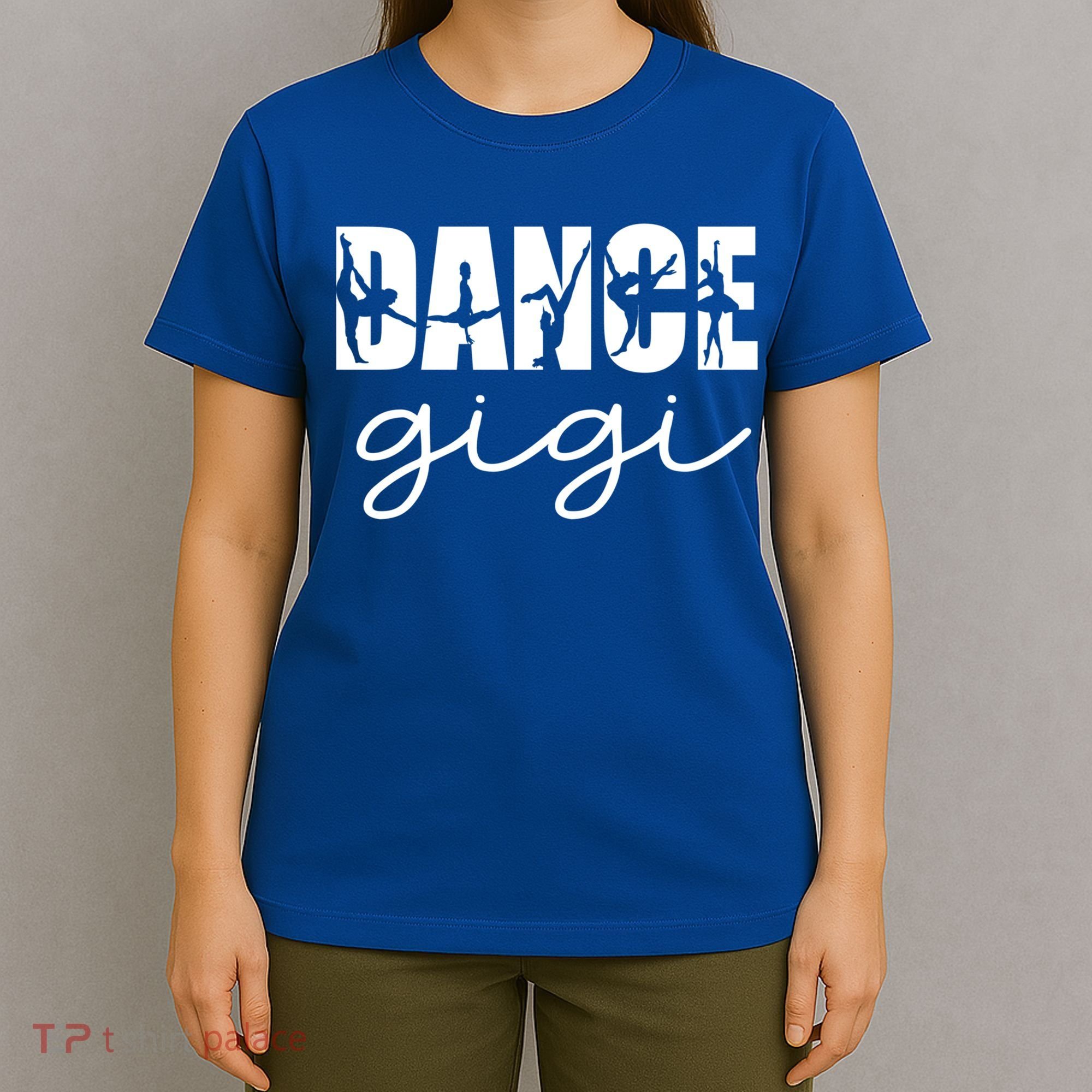 Dance Gigi Grandma Gigi Of A Dancer Dancing Gigi Gift T-Shirt