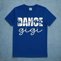 Dance Gigi Grandma Gigi Of A Dancer Dancing Gigi Gift T-Shirt thumb 5