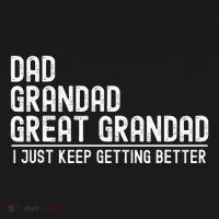 Dad Grandad Great Grandad  I Just Keep Getting Better Backpack thumb 2