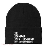 Dad Grandad Great Grandad  I Just Keep Getting Better Beanie thumb 0