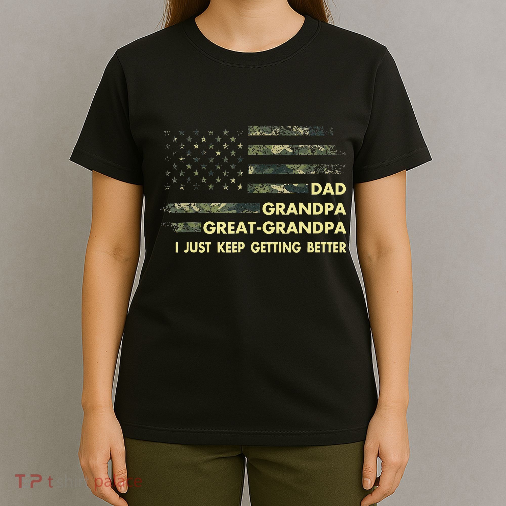 Dad Grandpa Great Grandpa Fathers Day Flag Gift Tee T-Shirt