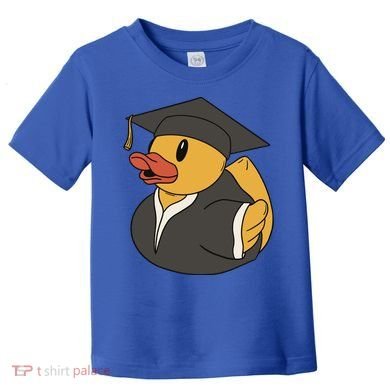Duck Graduation Gift Toddler T-Shirt