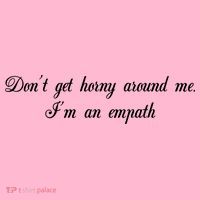 Dont Get Horny Around Me Im An Empath Coaster thumb 2