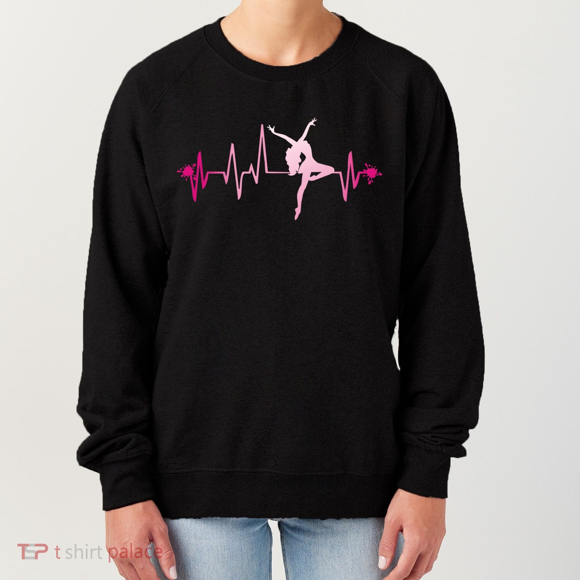 Dance Girl Heart Beat Gift Dancing Dancer Ballet Gift Women's Sweatshirt