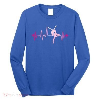 Dance Girl Heart Beat Gift Dancing Dancer Ballet Gift Long Sleeve Shirt