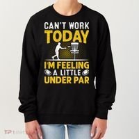 Disc Golf I'm Feeling A Little Under Par Women's Sweatshirt thumb 0