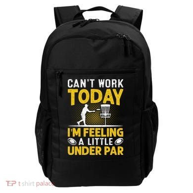 Disc Golf I'm Feeling A Little Under Par Backpack