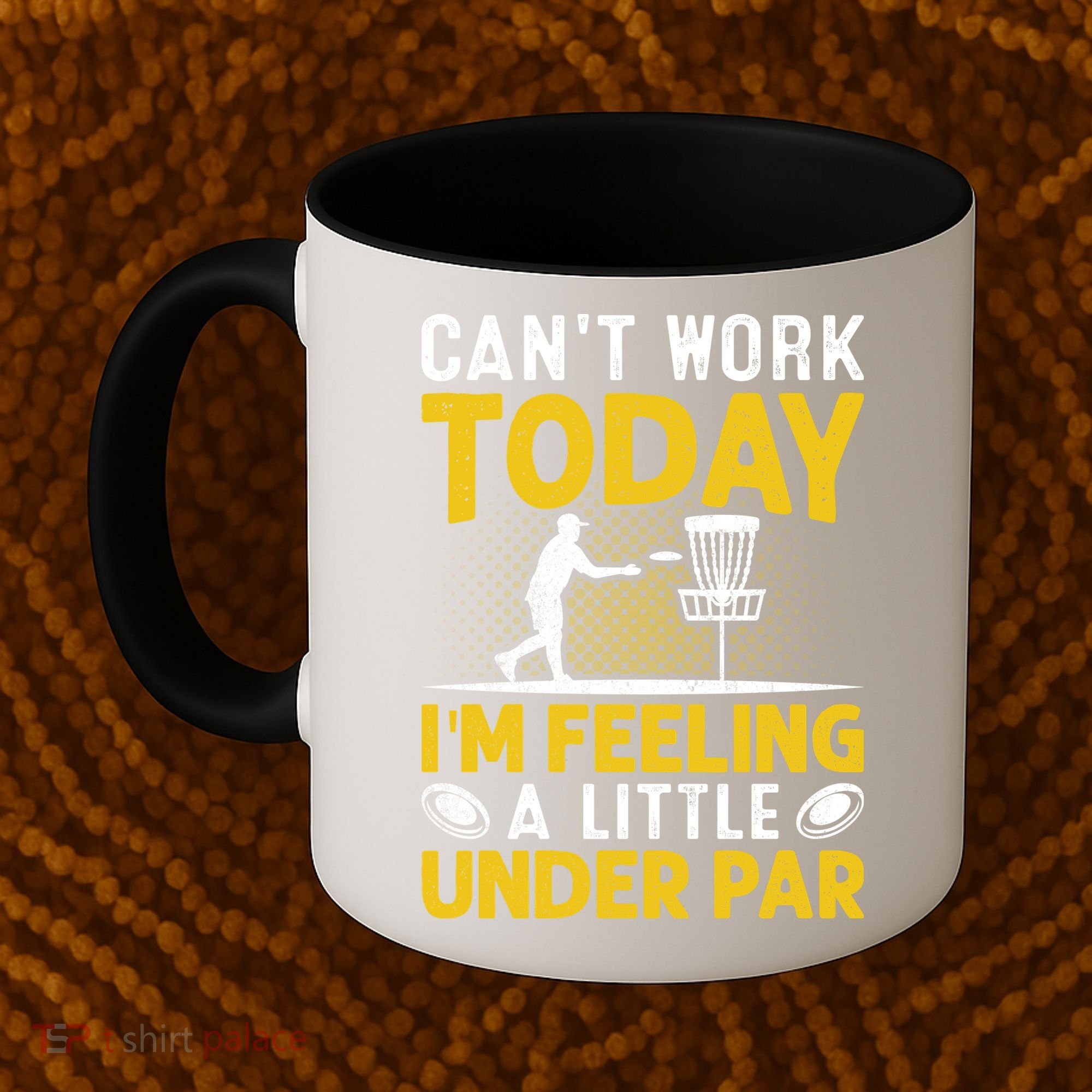 Disc Golf I'm Feeling A Little Under Par Coffee Mug
