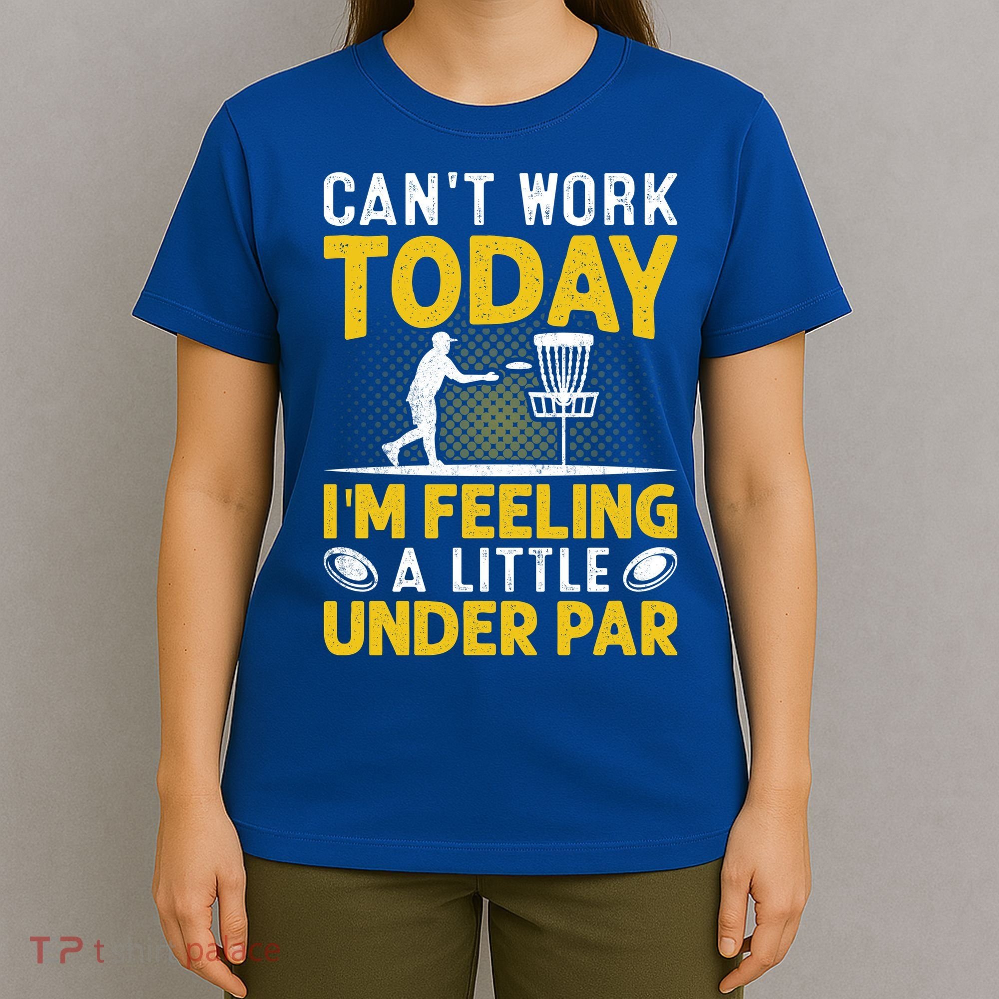 Disc Golf I'm Feeling A Little Under Par T-Shirt