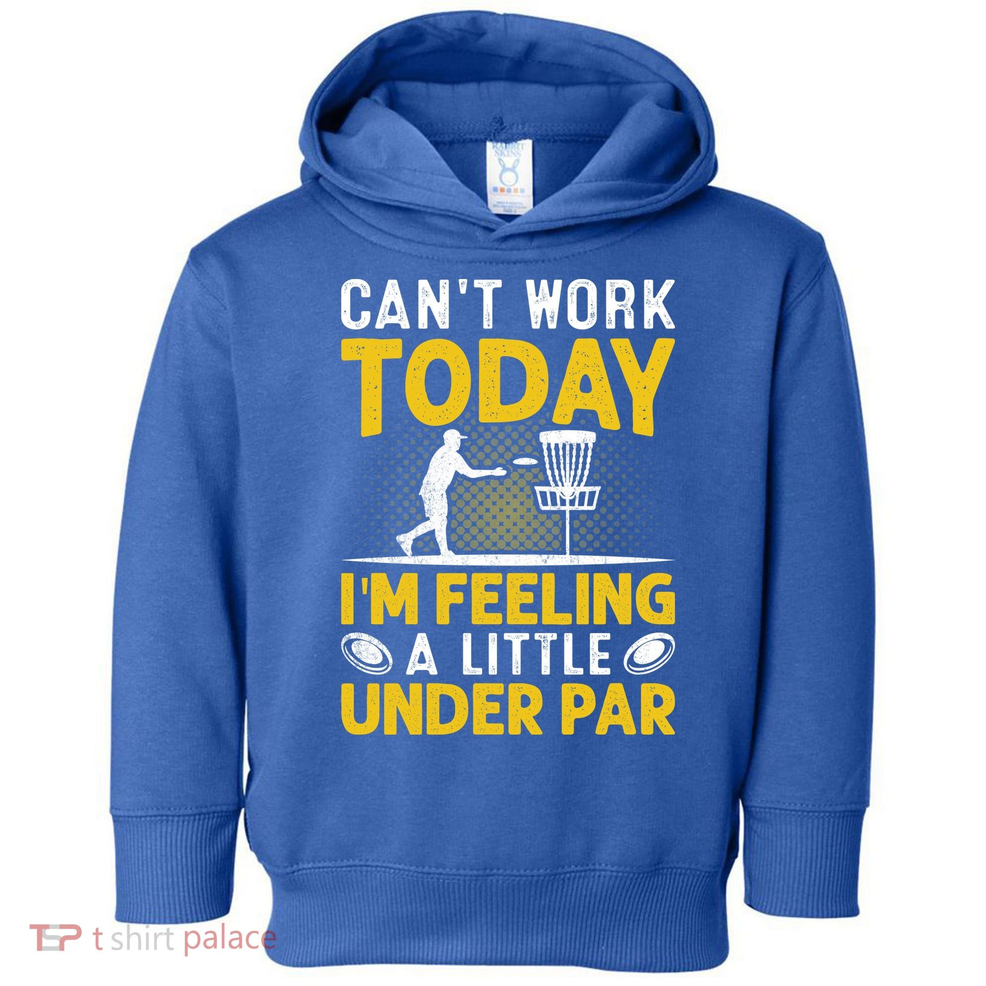 Disc Golf I'm Feeling A Little Under Par Toddler Hoodie