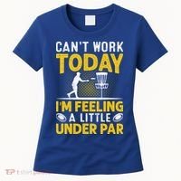 Disc Golf I'm Feeling A Little Under Par Women's T-Shirt thumb 0