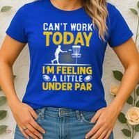 Disc Golf I'm Feeling A Little Under Par Women's T-Shirt thumb 2