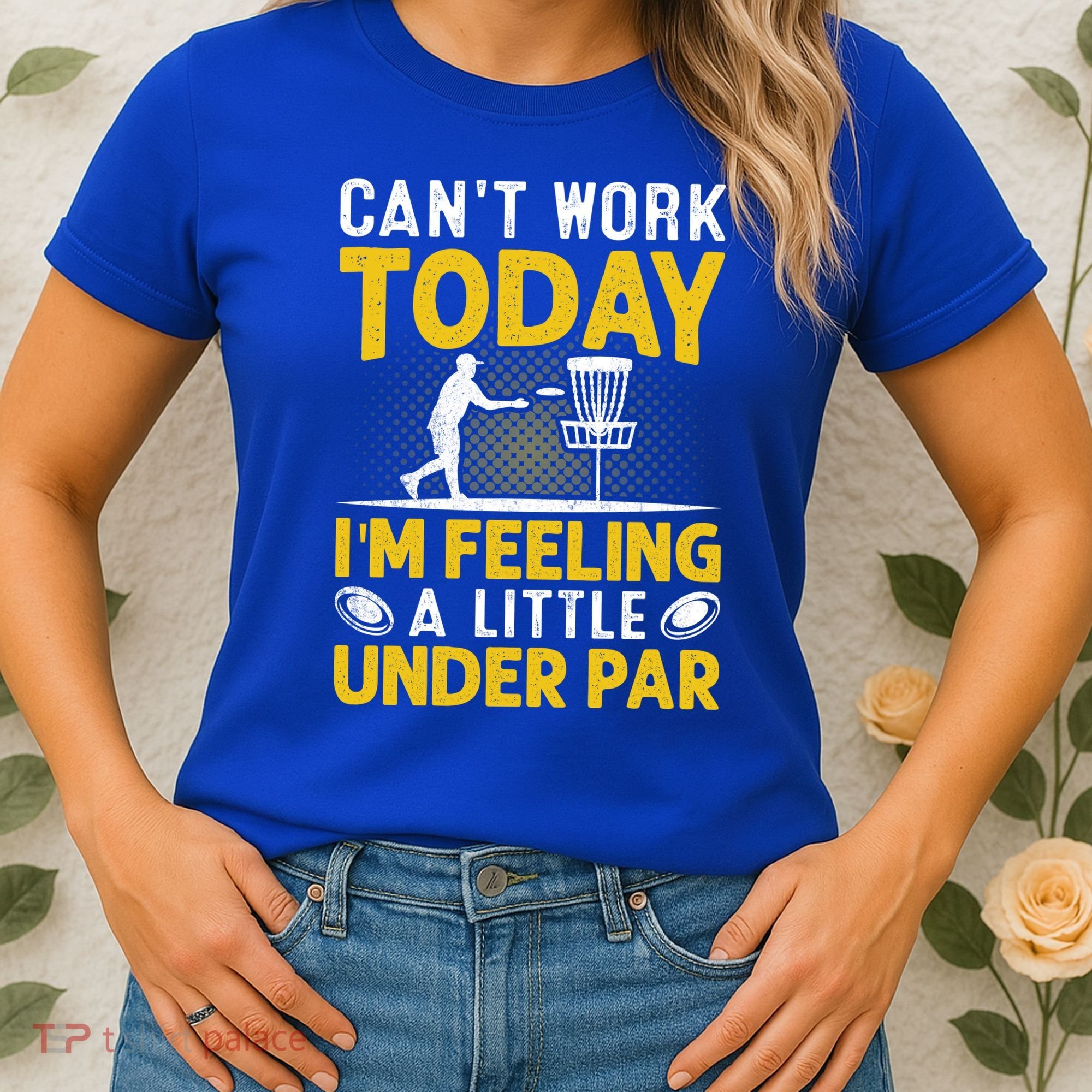 Disc Golf I'm Feeling A Little Under Par Women's T-Shirt