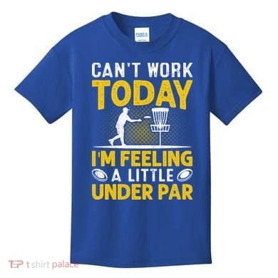 Disc Golf I'm Feeling A Little Under Par Kids T-Shirt