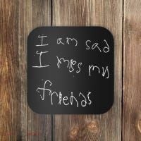 Darius Garland I Am Sad I Miss My Friends Coaster thumb 0