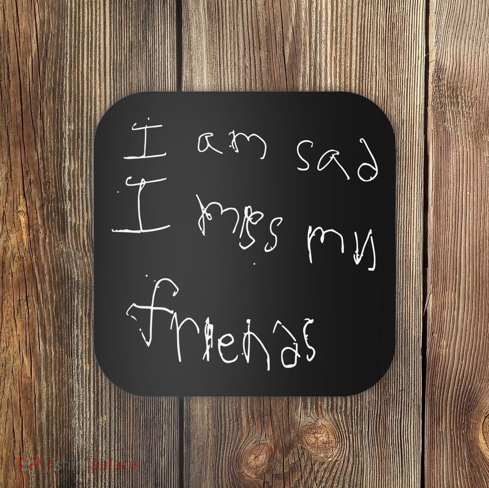 Darius Garland I Am Sad I Miss My Friends Coaster