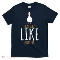 Duck Gifts I Just Really Like Ducks, Ok T-Shirt thumb 0