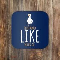 Duck Gifts I Just Really Like Ducks, Ok Coaster thumb 0