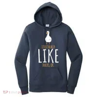 Duck Gifts I Just Really Like Ducks, Ok Women's Hoodie thumb 0