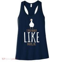 Duck Gifts I Just Really Like Ducks, Ok Women's Tank Top thumb 0