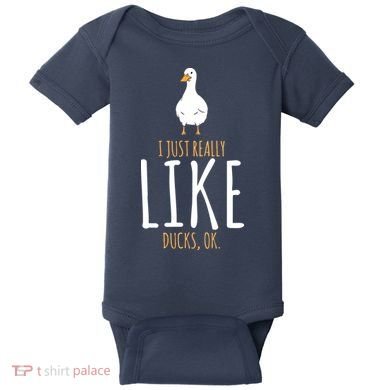 Duck Gifts I Just Really Like Ducks, Ok Baby Bodysuit