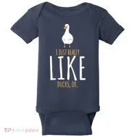 Duck Gifts I Just Really Like Ducks, Ok Baby Bodysuit thumb 0