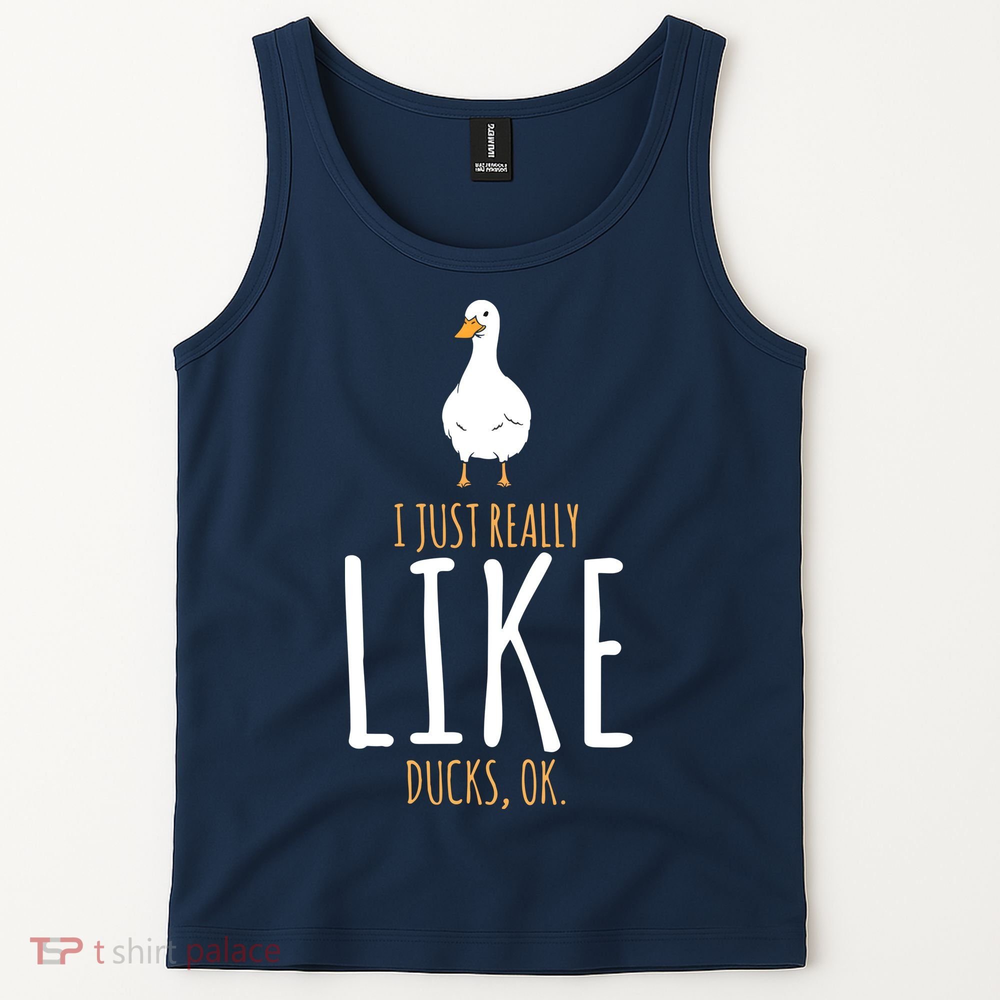 Duck Gifts I Just Really Like Ducks, Ok Tank Top