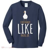 Duck Gifts I Just Really Like Ducks, Ok Kids Long Sleeve Shirt thumb 0