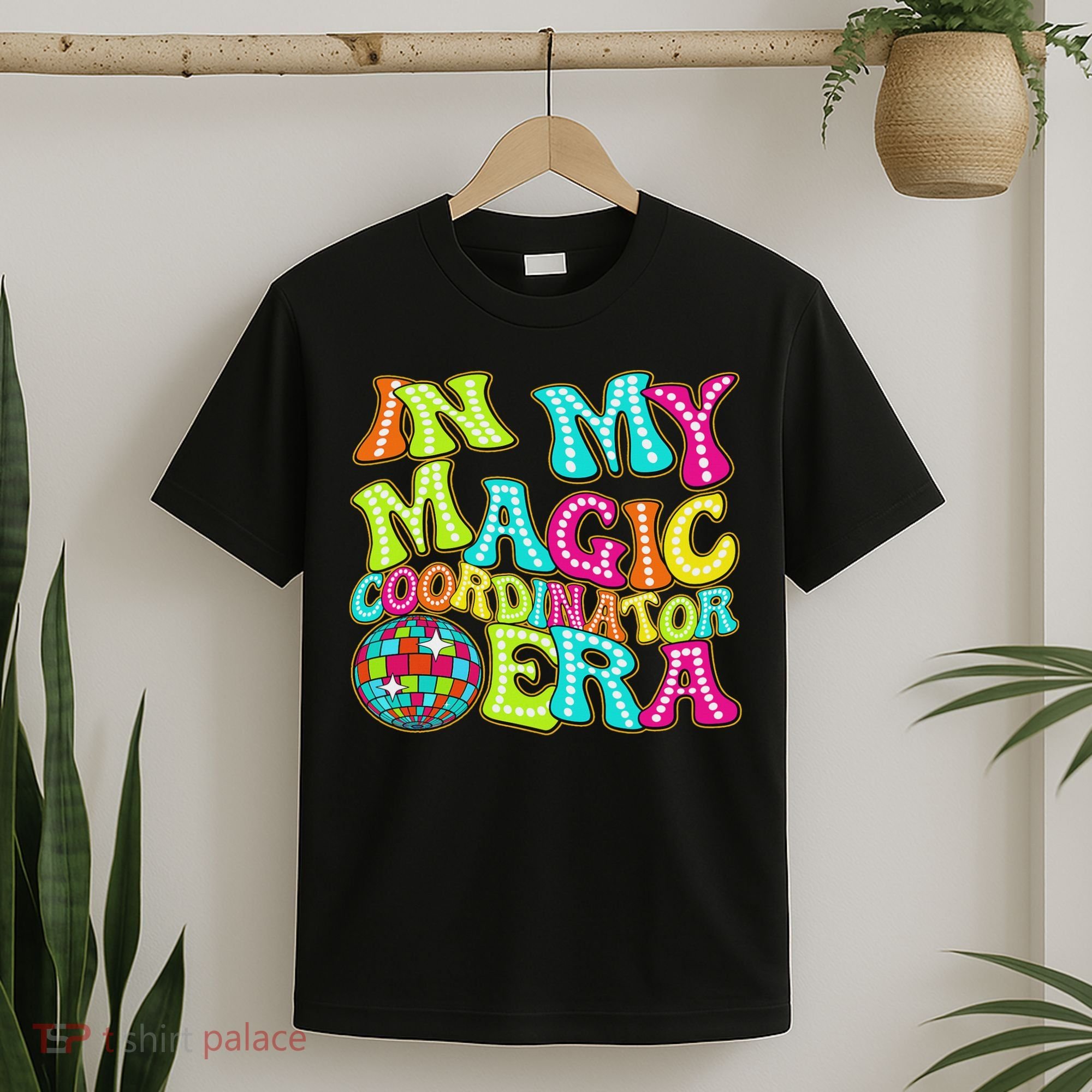 Disco Groovy In My Magic Coordinator Era T-Shirt