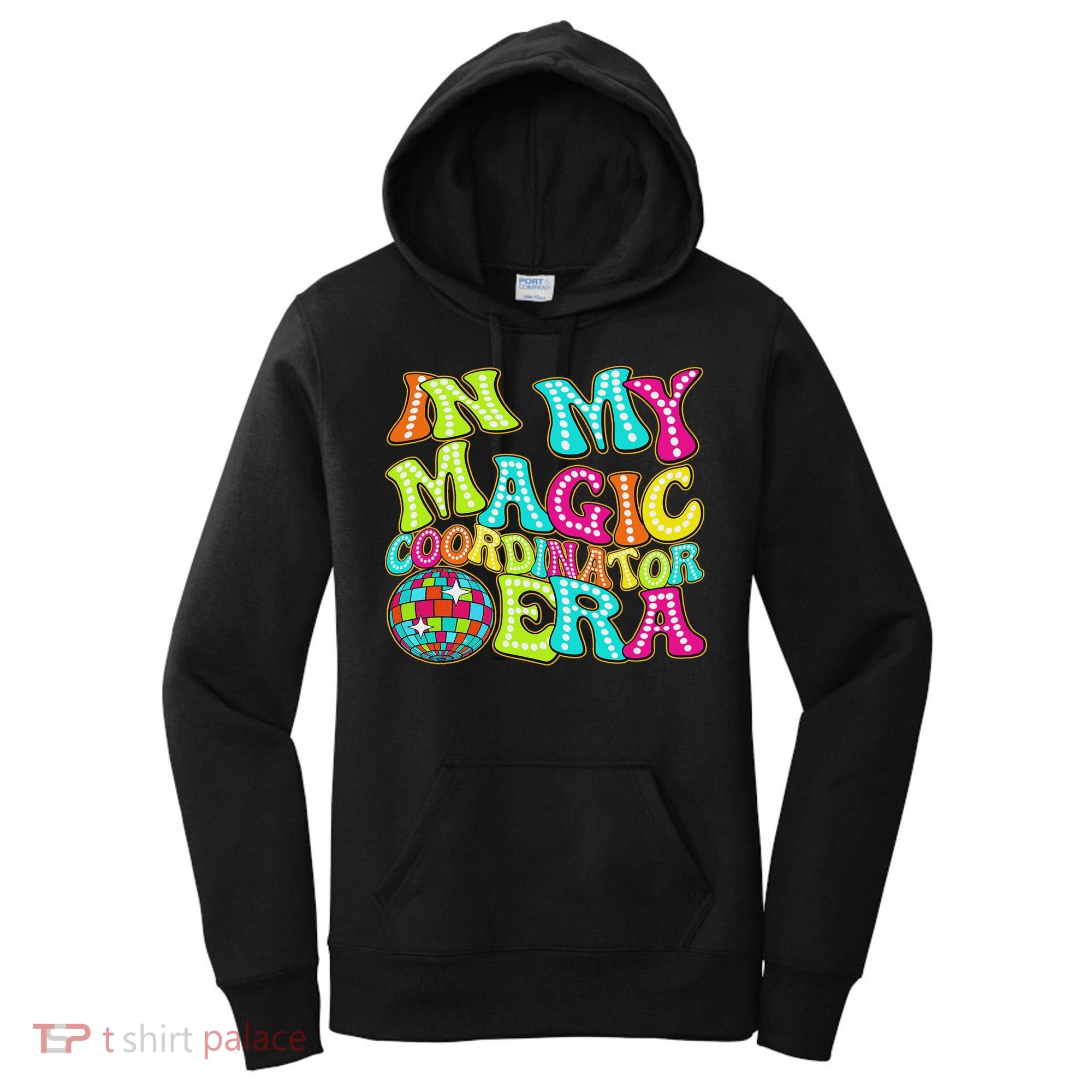 Disco Groovy In My Magic Coordinator Era Women's Hoodie