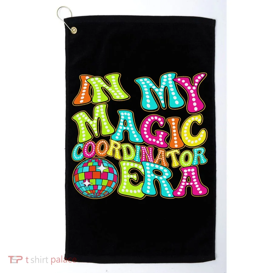 Disco Groovy In My Magic Coordinator Era Golf Towel